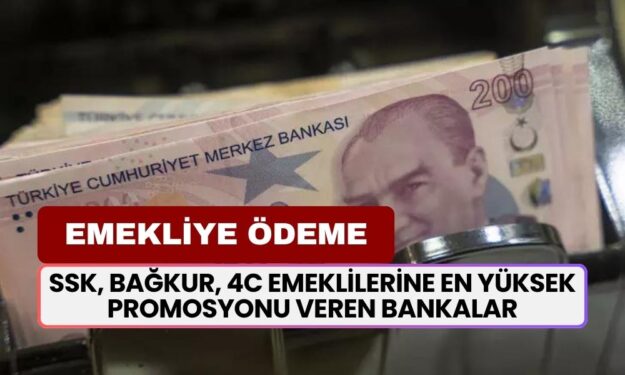 SSK, BAĞKUR, 4C Emeklilerine En Yüksek Promosyonu Veren Bankalar Belli Oldu