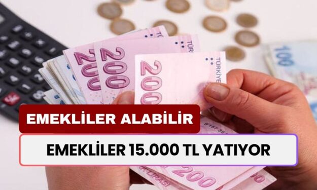 Emekliler 15.000 TL Ödemeyi Bankadan Teslim Alabilir