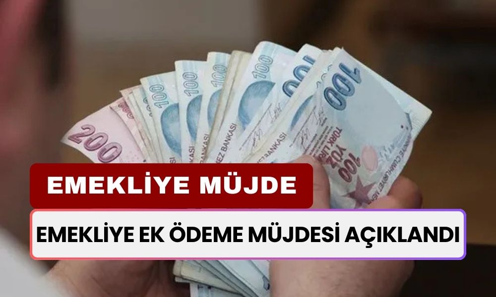 Emeklilere Büyük Müjde! SSK, BAĞKUR ve 4C Emeklilerini Bayram Ettirecek EK ÖDEME