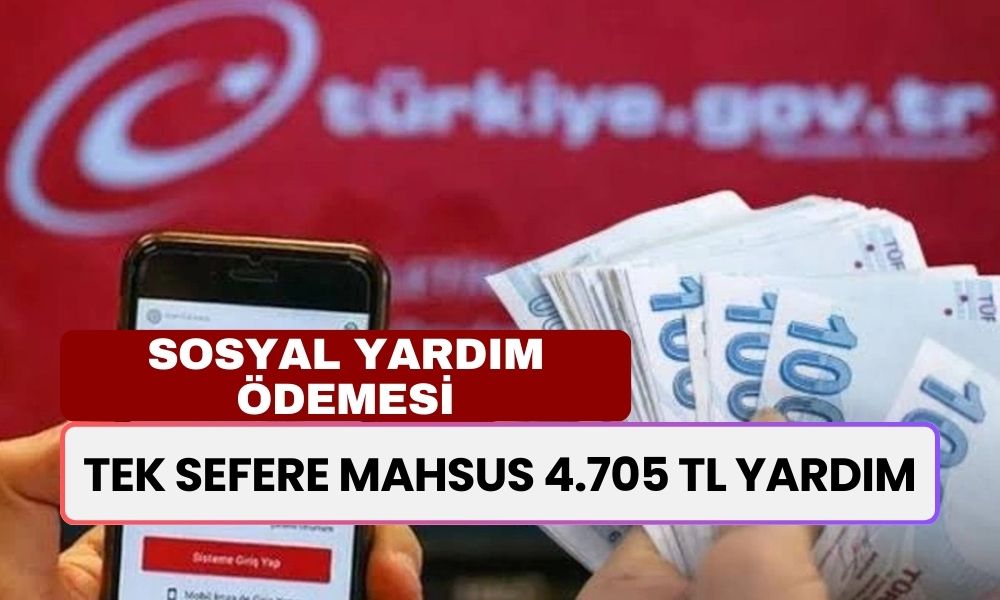 Tek Sefere Mahsus 4.705 TL Yardım! 11-12-13-14-20 Ekim'de Hesaplara Yatacak!