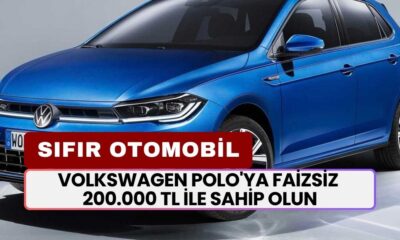 Volkswagen Polo'ya Faizsiz 200.000 TL İle Sahip Olun! Kampanya Başladı