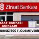 Ziraat Bankası Az Önce Açıkladı! Karşılıksız 500 TL Ödeme Verilecek