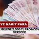 Her Gelene 2.000 TL Promosyon Verecek! Bankadan Hoşgeldin Hediyesi