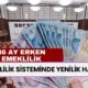 Emeklilik Sisteminde Yenilik Haberi! 36 Ay Erken Emeklilik Nasıl Mümkün? SGK Uzmanı Anlattı