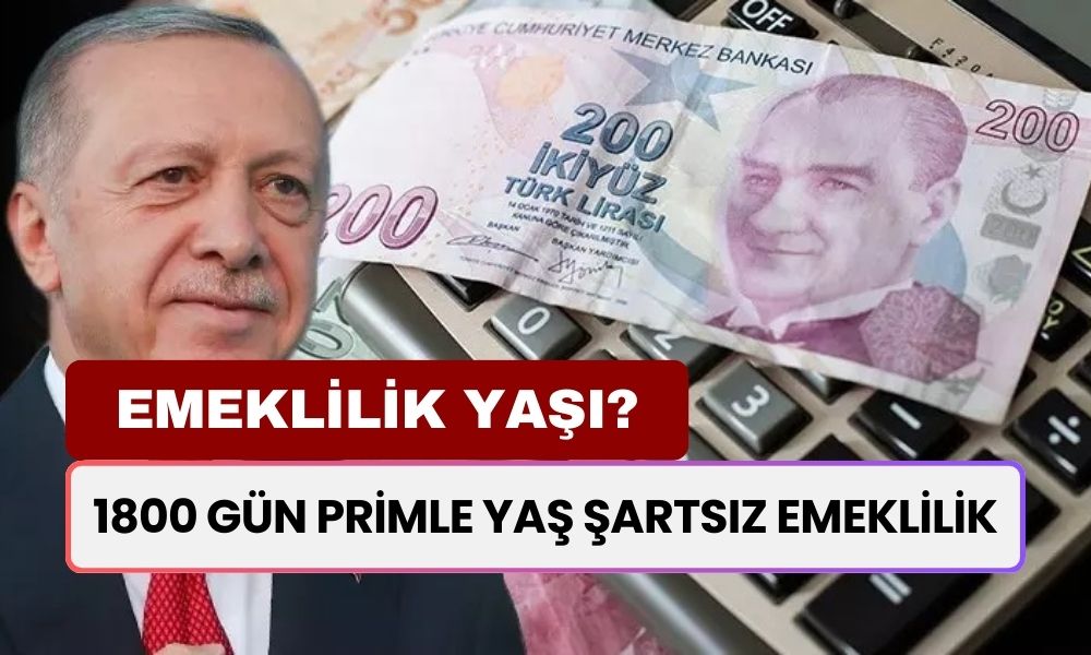 1800 Gün Primle Yaş Şartı Olmaksızın Erken Emeklilik! SGK’dan Büyük Müjde