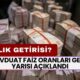 Mevduat Faiz Oranları Gece Yarısı Duyruldu! 100 Bin, 500 Bin ve 1 Milyon TL’nin Aylık Getirisi Ne Kadar?