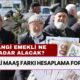 EMEKLİ HABERLERİ! Emekli Maaş Farkı Hesaplama Formülü! SSK, BAĞKUR, Memur Emeklisinin Alacağı Fark Belli Oldu